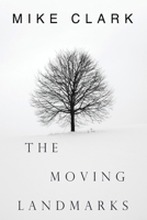 The Moving Landmarks B095GCZTPR Book Cover