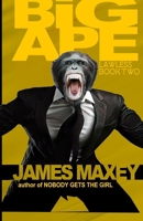 Big Ape: Lawless Book Two B0GP619PRG Book Cover