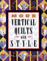 More Vertical Quilts With Style 1574327771 Book Cover
