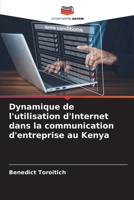 Dynamique de l'utilisation d'Internet dans la communication d'entreprise au Kenya (French Edition) 6209666639 Book Cover