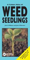 A Colour Atlas of Weed Seedlings 1840760389 Book Cover