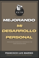 Mejorando Mi Desarrollo Personal B08DVJQC73 Book Cover