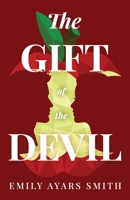 The Gift of the Devil 1952566177 Book Cover