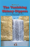 Mystery of The Vanishing Skinny-Dippers 1732941920 Book Cover