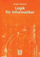 Logik für Informatiker 3519005182 Book Cover