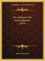 Die Anatomie Der Gymnophionen 374344965X Book Cover