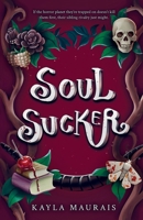 Soul Sucker 1088023312 Book Cover