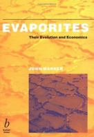 Evaporites: Their Evolution and Economics 0632053011 Book Cover