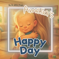 Amelia’s Happy Day B0FFT24C7T Book Cover