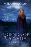 Legends of Carpatia: A Collection of Magical Tales 0990400786 Book Cover