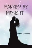 MARRIED BY MIDNIGHT B0DPF92TBH Book Cover