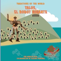 Talos : El Robot Gigante 194487173X Book Cover