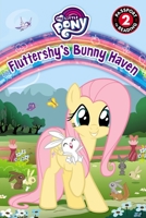 My Little Pony: Fluttershy's Bunny Haven 0316487058 Book Cover