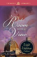 A Room with a View: The Wild and Wanton Edition 1440570361 Book Cover