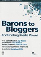 Alfred Deakin Debate: Confronting Media Power V. 1 - Barons to Bloggers 0522852076 Book Cover