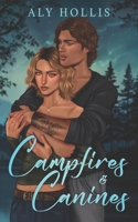 Campfires & Canines: Stand Alone Cozy Fantasy Rom-Com (Bracken Creek Wolves) B0D71MXV63 Book Cover