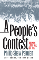 A People's Contest: The Union and Civil War 1861-1865 0060916079 Book Cover