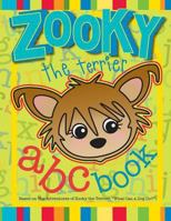 Zooky the Terrier ABC Book: Based on What Can a Dog Do? 1502408465 Book Cover