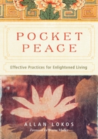 Pocket Peace: Effective Practices for Enlightened Living 1585427810 Book Cover