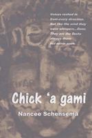 Chick 'a Gami 1981777520 Book Cover