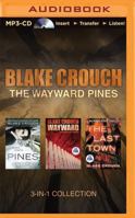 The Wayward Pines 3-in-1 Collection: Pines, Wayward, The Last Town 1501274139 Book Cover