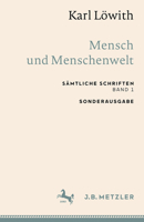 Mensch und Menschenwelt: Beitrage zur Anthropologie 3476004341 Book Cover