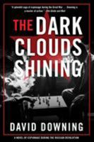 The Dark Clouds Shining 1616956062 Book Cover