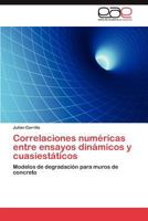 Correlaciones Numericas Entre Ensayos Dinamicos y Cuasiestaticos 3659010529 Book Cover