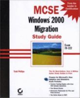 MCSE: Windows 2000 Migration Study Guide Exam 70-222 (With CD-ROM) 0782127681 Book Cover