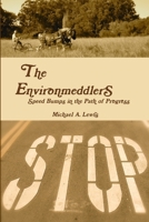 The Environmeddlers 1105627519 Book Cover