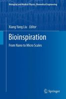 Bioinspiration: From Nano to Micro Scales 1461453038 Book Cover