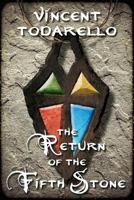 The Return of the Fifth Stone: The Stones of Haaret 1475071124 Book Cover