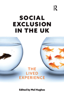Social Exclusion in the UK: The lived experience 191508038X Book Cover