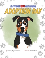 Fletcher's Big Adventures: Adoption Day B0B289T7DH Book Cover