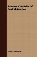 Rainbow Countries of Central America 1245218204 Book Cover