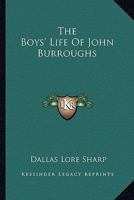 The Boys' Life Of John Burroughs 1428606777 Book Cover