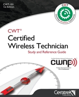 CWT Certified Wireless Technician (CWT-101) Official Study Guide 0999304836 Book Cover