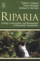 Riparia: Ecology, Conservation, and Management of Streamside Communities (Aquatic Ecology) (Aquatic Ecology) 0126633150 Book Cover