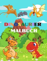 Dinosaurier-Malbuch: Gro�es Geschenk f�r Jungen & M�dchen im Alter von 4-8 8-12 mit F�rbung Spa� und erstaunliche Fakten 5678487469 Book Cover