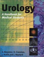 Urology: A Handbook for Medical Students 1859963005 Book Cover