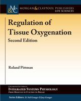 Regulation of Tissue Oxygenation, Second Edition 1615047204 Book Cover