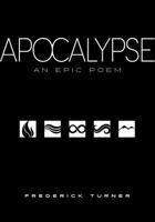 Apocalypse: An Epic Poem 0983300291 Book Cover