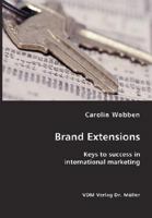 Brand Extensions- Keys to Success in International Marketing 3836406292 Book Cover