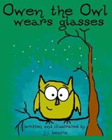 Owen the Owl Wears Glasses 1494232421 Book Cover