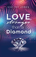 Love, stronger than a Diamond (German Edition) 3759776493 Book Cover