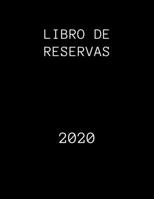 Libro de reservas 2020: Libro de reservas - libro, Calendario de reservas para restaurantes, bistros y hoteles 366 p�ginas sin fecha - 1 d�a = 1 p�gina efecto cuero. Tama�o A4 (21 x 29.7 cm)- Enero de 1661820212 Book Cover