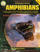 Learning About Amphibians 1580371884 Book Cover