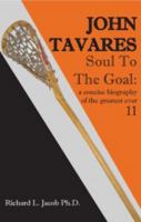 John Tavares Soul to the Goal 0692868321 Book Cover