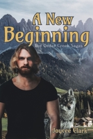 A New Beginning (The Cedar Creek Sagas) 1645317935 Book Cover