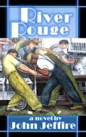 River Rouge 0615317243 Book Cover